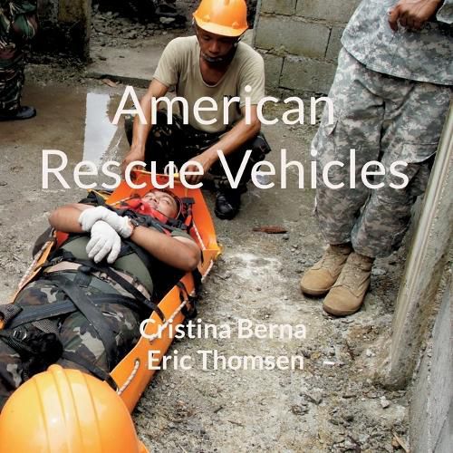 Cover image for American Rescue Vehicles