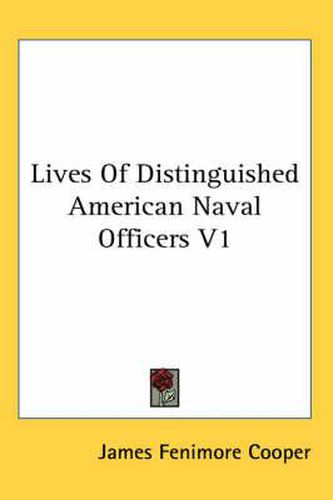 Cover image for Lives of Distinguished American Naval Officers V1