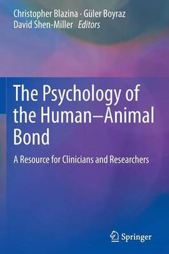 Cover image for The Psychology of the Human-Animal Bond: A Resource for Clinicians and Researchers