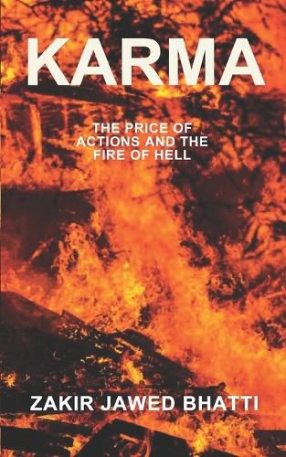 Cover image for Karma The Price of Actions and the Fire of Hell