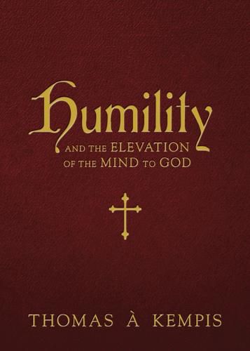 Cover image for Humility and the Elevation of the Mind to God