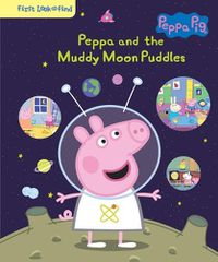 Cover image for Peppa Pig Peppa and the Muddy Moon Puddles: First Look and Find