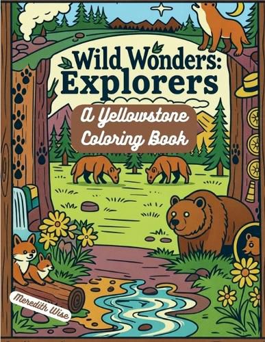Cover image for Wild Wonders Explorers
