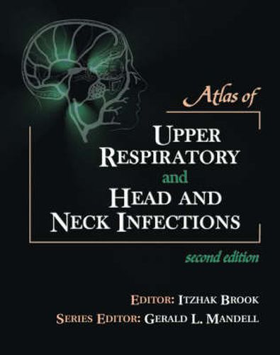 Cover image for Atlas of Upper Respiratory and Head and Neck Infections