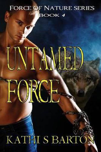 Cover image for Untamed Force: Force of Nature Series