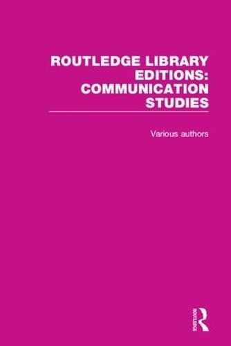 Cover image for Routledge Library Editions: Communication Studies