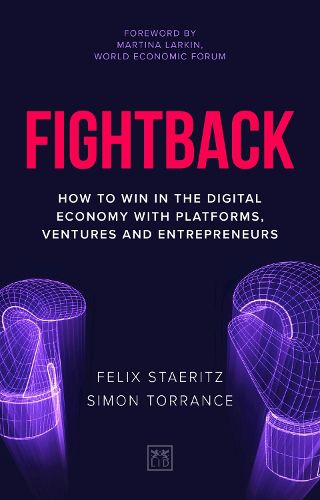 Cover image for Fightback: How to win in the digital economy with platforms, ventures and entrepreneurs