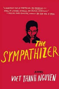 Cover image for The Sympathizer: A Novel (Pulitzer Prize for Fiction)