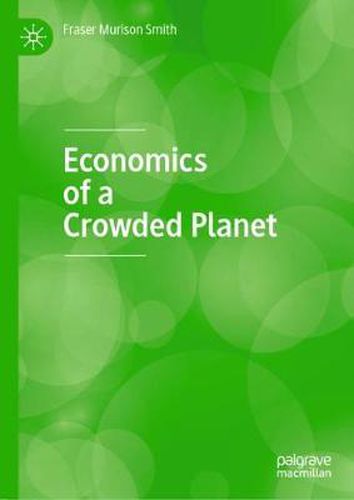 Cover image for Economics of a Crowded Planet