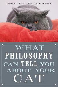 Cover image for What Philosophy Can Tell You about Your Cat