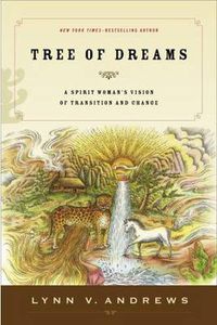 Cover image for Tree of Dreams: A Spirit Woman's Vision of Transition and Change