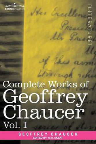 Cover image for Complete Works of Geoffrey Chaucer, Vol. I: Romaunt of the Rose, Minor Poems (in Seven Volumes)