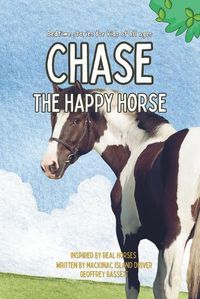 Cover image for Chase The Happy Horse