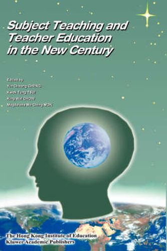 Cover image for Subject Teaching and Teacher Education in the New Century: Research and Innovation