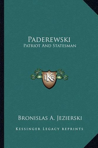 Cover image for Paderewski: Patriot and Statesman