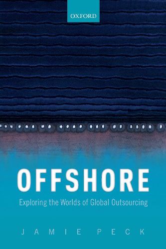 Cover image for Offshore: Exploring the Worlds of Global Outsourcing