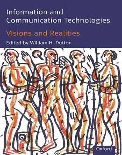 Cover image for Information and Communication Technologies: Visions and Realities