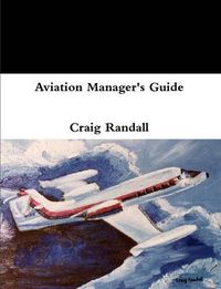 Cover image for Aviation Manager's Guide