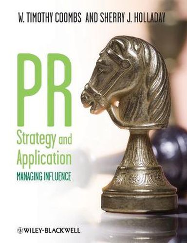 Cover image for PR Strategy and Application: Managing Influence