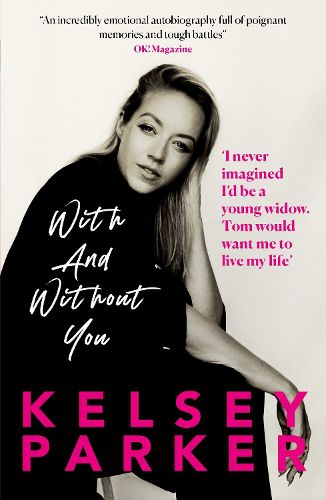 Cover image for Kelsey Parker: With And Without You