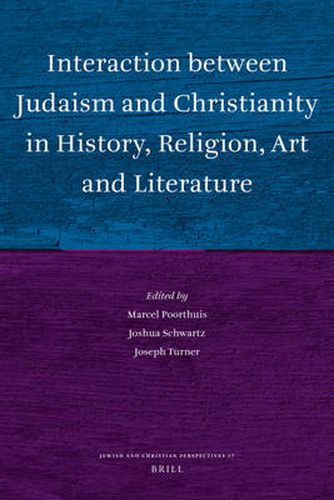 Cover image for Interaction between Judaism and Christianity in History, Religion, Art and Literature