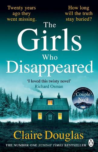 The Girls Who Disappeared: The brand-new thriller from the bestselling author of The Couple at No 9