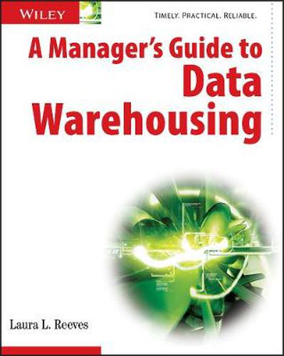 Cover image for A Manager's Guide to Data Warehousing