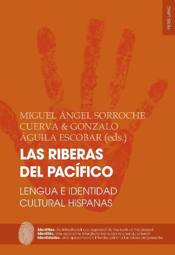 Cover image for Las Riberas del Pacifico: Lengua E Identidad Cultural Hispanas