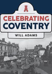 Cover image for Celebrating Coventry