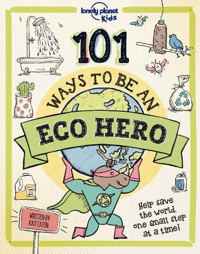 Cover image for 101 Ways to be an Eco Hero