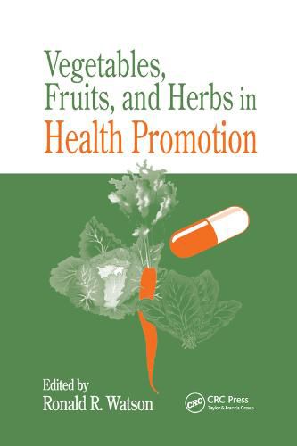 Cover image for Vegetables, Fruits, and Herbs in Health Promotion