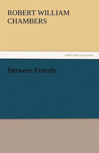Cover image for Between Friends