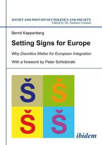 Cover image for Setting Signs for Europe - Why Diacritics Matter for European Integration