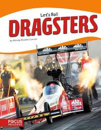 Cover image for Let's Roll: Dragsters