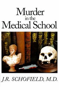 Cover image for Murder in the Medical School