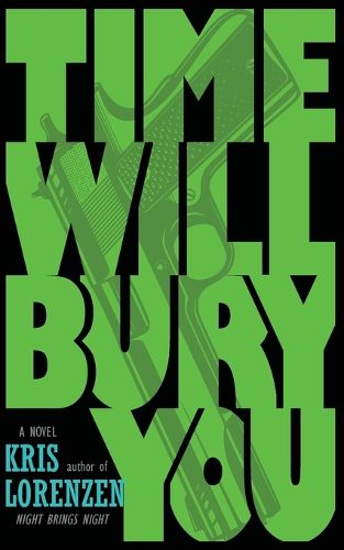 Cover image for Time Will Bury You