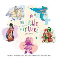 Cover image for The Little Virtues: Volume One