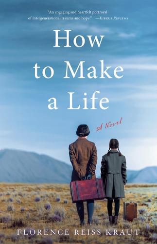 Cover image for How to Make a Life: A Novel