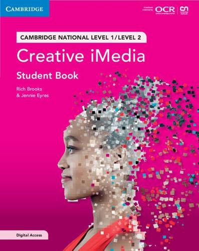 Cover image for Cambridge National in Creative iMedia Student Book with Digital Access (2 Years): Level 1/Level 2