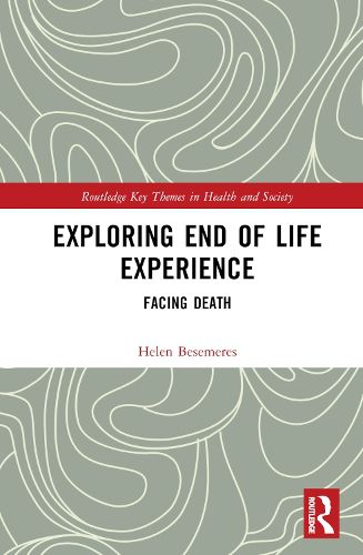 Cover image for Exploring End of Life Experience