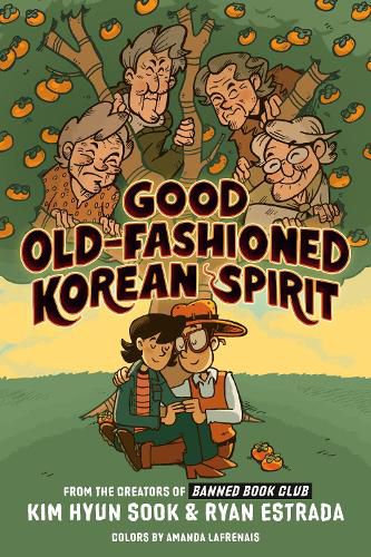 Cover image for Good Old-Fashioned Korean Spirit: A Graphic Novel