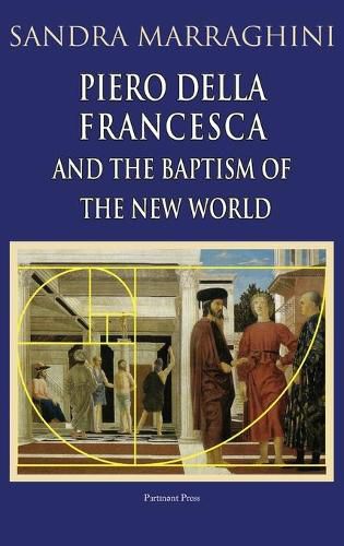 Cover image for Piero della Francesca and the Baptism of the New World