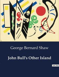 Cover image for John Bull's Other Island