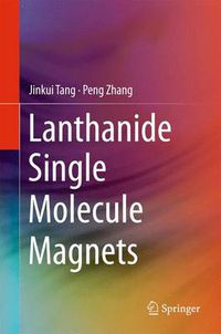 Cover image for Lanthanide Single Molecule Magnets