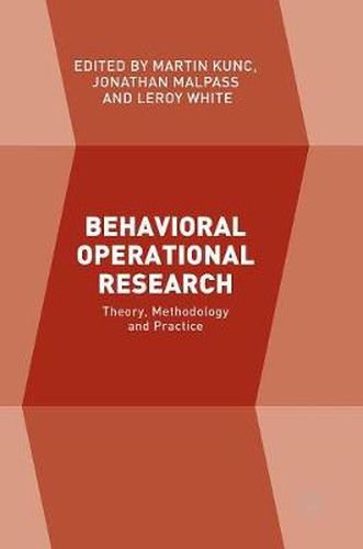 Cover image for Behavioral Operational Research: Theory, Methodology and Practice