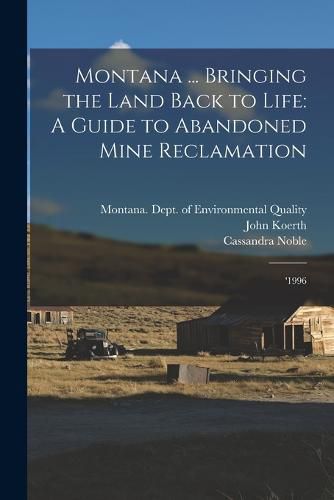 Cover image for Montana ... Bringing the Land Back to Life