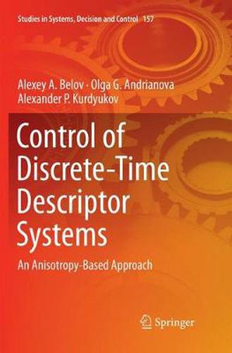 Control of Discrete-Time Descriptor Systems: An Anisotropy-Based Approach