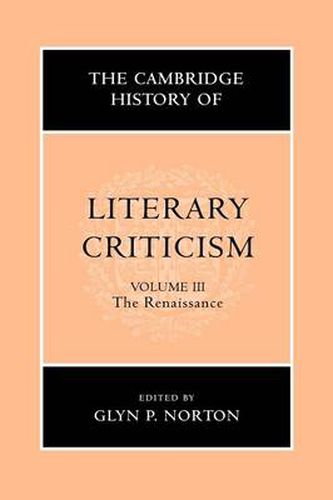 Cover image for The Cambridge History of Literary Criticism: Volume 3, The Renaissance