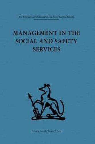 Cover image for Management in the Social and Safety Services