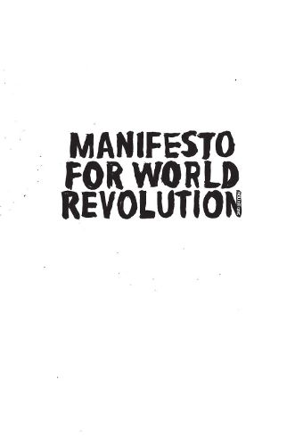 Cover image for Manifesto For World Revolution